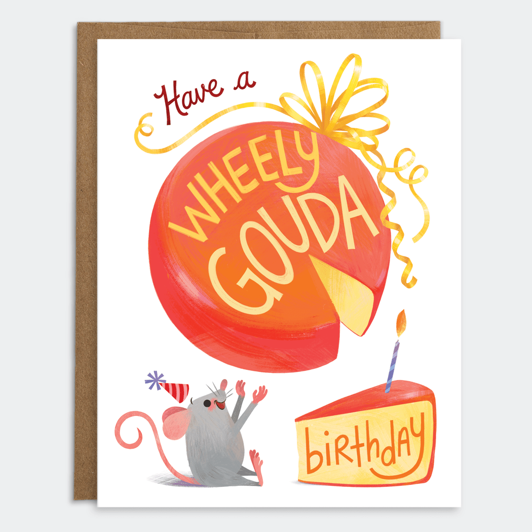 Wheely Gouda Birthday - Card - Cloverdilly Cottage Shoppe
